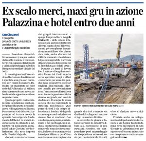 Ex scalo merci, maxi gru in azione. Palazzina e hotel entro due anni